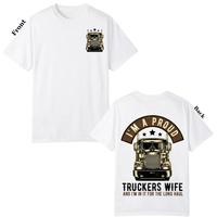 Proud Trucker’s Wife T-Shirt, Long Haul Love Diesel Life Tee with Semi Truck Graphic, Country Girl Wife Shirt for Women, Blue Collar Supporter Outfit