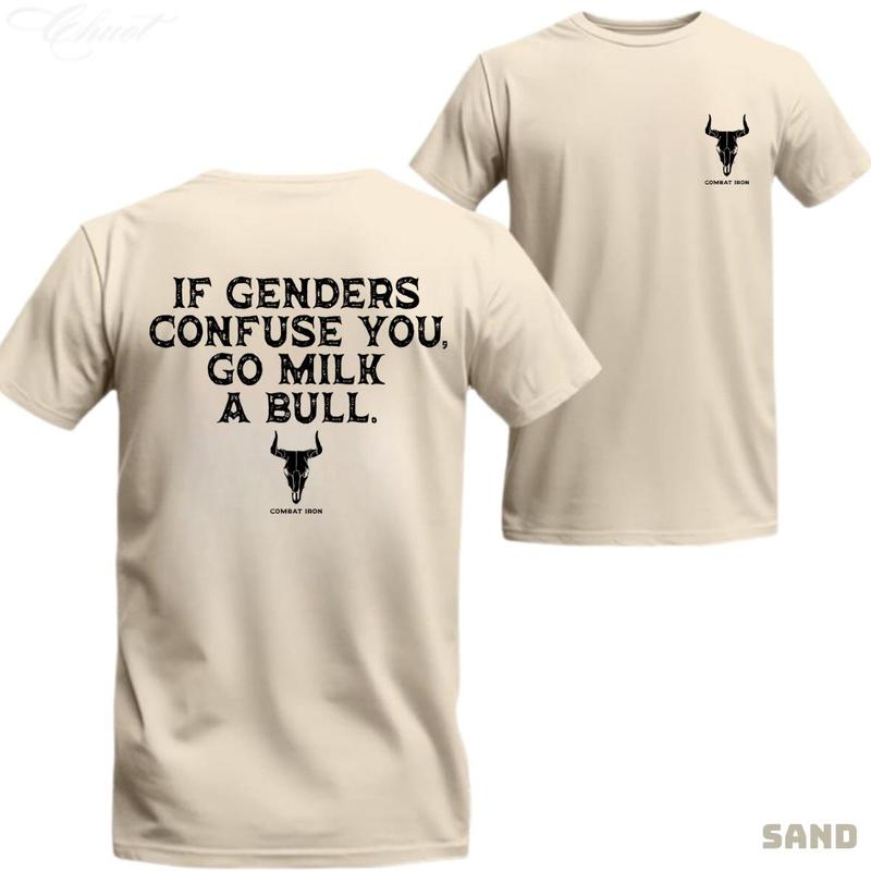 If Genders Confuse You, Go Milk a Bull Men’s T-Shirt, Premium Cotton Unisex T-Shirt – Lightweight & Sweat-Resistant Fabric, Cowboy lifestyle clothing, Vintage Cowboy Unisex Shirt
