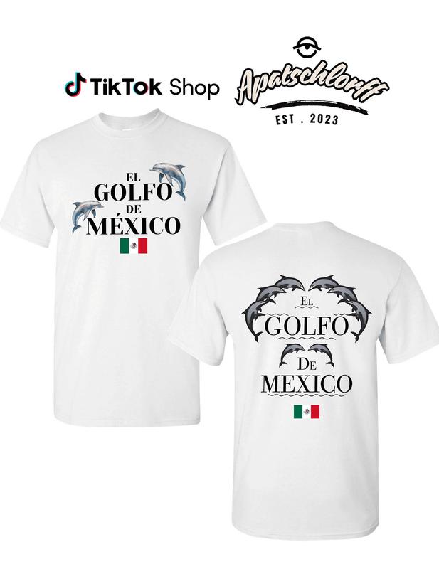 Golfo De Mexico Shirt – Gulf of Mexico Tee Double-Sided, Mexicans Ain’t Going Anywhere Shirt, Latina Power Protest Tee Shirt, Unisex Colours Tee