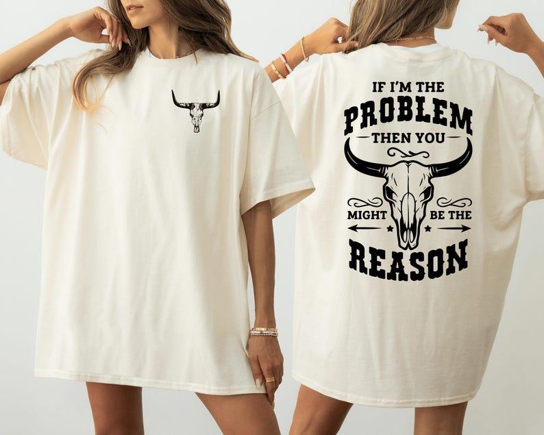 Vintage If I’m The Problem Bull Skull 2-Sided Shirt, Wallen Country Music Concert 2025, Tour Edition Fan Gift Graphic Shirt