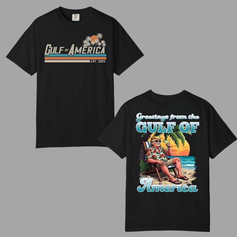 Greeting From The Patriotic Gulf Of USA America Retro Shirt, Gulf Of America Est 2025 Graphic Printed Classic Cotton Unisex Shirt, For Men And Women , Tiktok Shop
