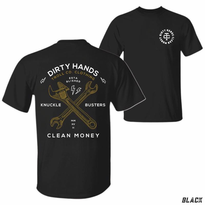 Dirty Hands Clean Money Graphic Tee for Men, Rugged Workwear T-Shirt, Bold Back Print, Mechanic-Inspired Shirt for Hardworking Guys