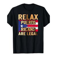 Relax Puerto Ricans Are Legal” Graphic T-Shirt – Bold print design with Puerto Rican and American flags, Cotton, Crew Neck, Short Sleeves, Loose Fit – Perfect Valentine’s Day Gift for Him, 180g, Ships from the USA