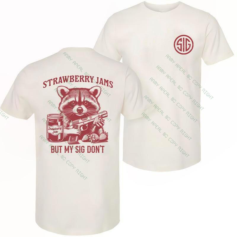 Sig Sauer Strawberry Jams But My Sig Don’t 2 Sided T-Shirt, Unisex Short Sleeve Casual 100% Cotton, Top Menswear, For Sig Sauer Fan