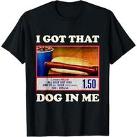 Summer T-shirt I Got That Dog In Me Funny Combo 4th of July Vintage Meme T-Shirt