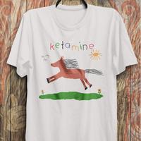 Ketamin T-Shirt – Ketamin Shirt, Meme Shirt, Ketamin Teet, FUNNY SHIRT,UNISEX SHIRT