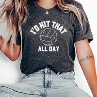 I’d Hit That Volleyball Tee | Funny Volleyball Player Gift