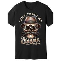 100% Cotton Men’s “I’m Not Old, I’m Classic Foo” Graphic Tee – Funny Cholo Chicano Lowrider Design