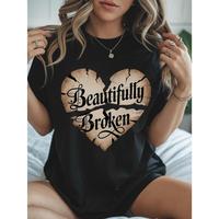 Women’s Casual Crewneck T-Shirt with “Beautiful Broken” Heart Print, Regular Length, Perfect for Daily Wear, Spring/Summer Fashion, and Back to School Outfits, Ideal for All Seasons, Addicted Top for 2025 Summer Clothes Women