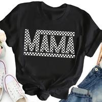Comfy Chic Mama Print Tee – Women’s Casual Short Sleeve Crew Neck T-shirt for Everyday Wear & Stylish Layering Top Womenswear