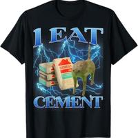 I Eat Cement Funny Cat Meme Internet Memes Funny Memes Gen-Z T-Shirt