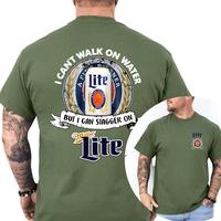 Miller Lite I Can’t Walk On Water But I Can Stagger Both Sides Unisex Tshirt, Menswear Streetwear Casual Crewneck Top