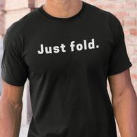 Just Fold Shirt