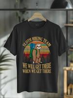 cotton Sloth Hiking Team We Will Get There When We Get There T-Shirt casual Fashion graphic tees for women