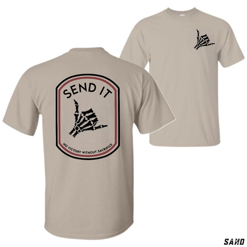 Classic pullover T-Shirts “Send It No Victory Without Sacrifice, Conquer Your Limits, soft and comfortable, gift under 20$ dollars Shortsleeve Crewneck