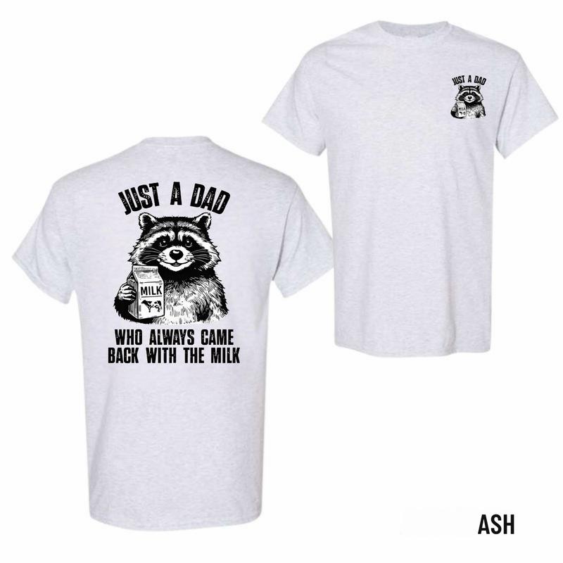 Just A Dad Who Always Came Back With The Milk Funny Raccoon Graphic Tee – Unisex, Casual Shirt for Fathers