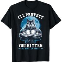 Summer short sleeves t Shirts I’ll Protect You Kitten No Matter What Alpha Wolf T-Shirt