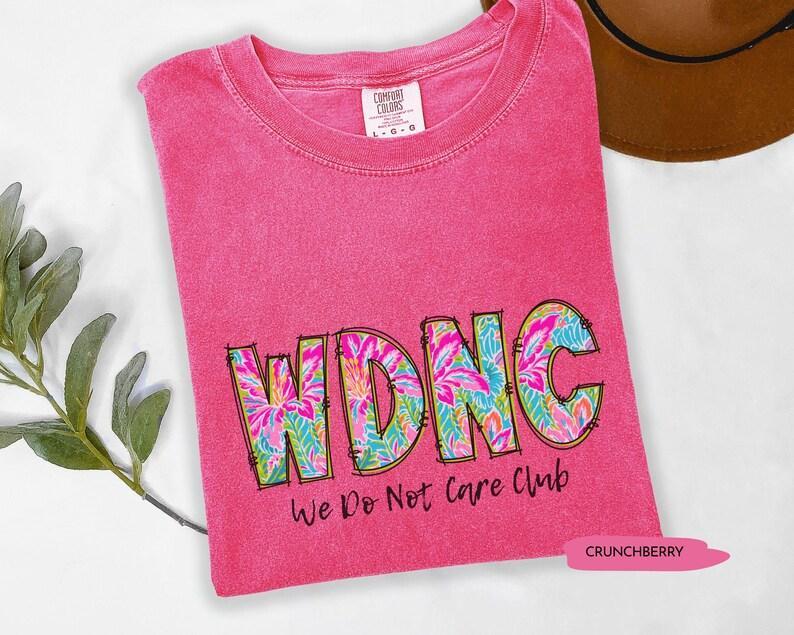 WDNC – We Do Not Care Club, Menopause Perimenopause Women, Menopause Attitude Shirt, Comfort Colors Tee, Vintage Washed Unisex T-shirt