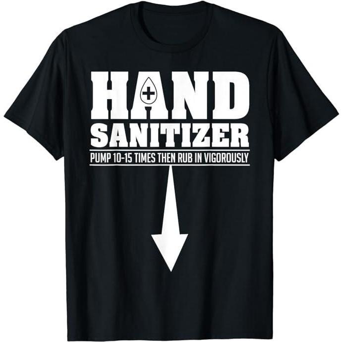 Funny Dark Humor Shirts For Men, Hand Sanitizer Funny Sarcastic Adult Humor Dirty Jokes T-Shirt Menswear Casual Cotton Smooth Tee